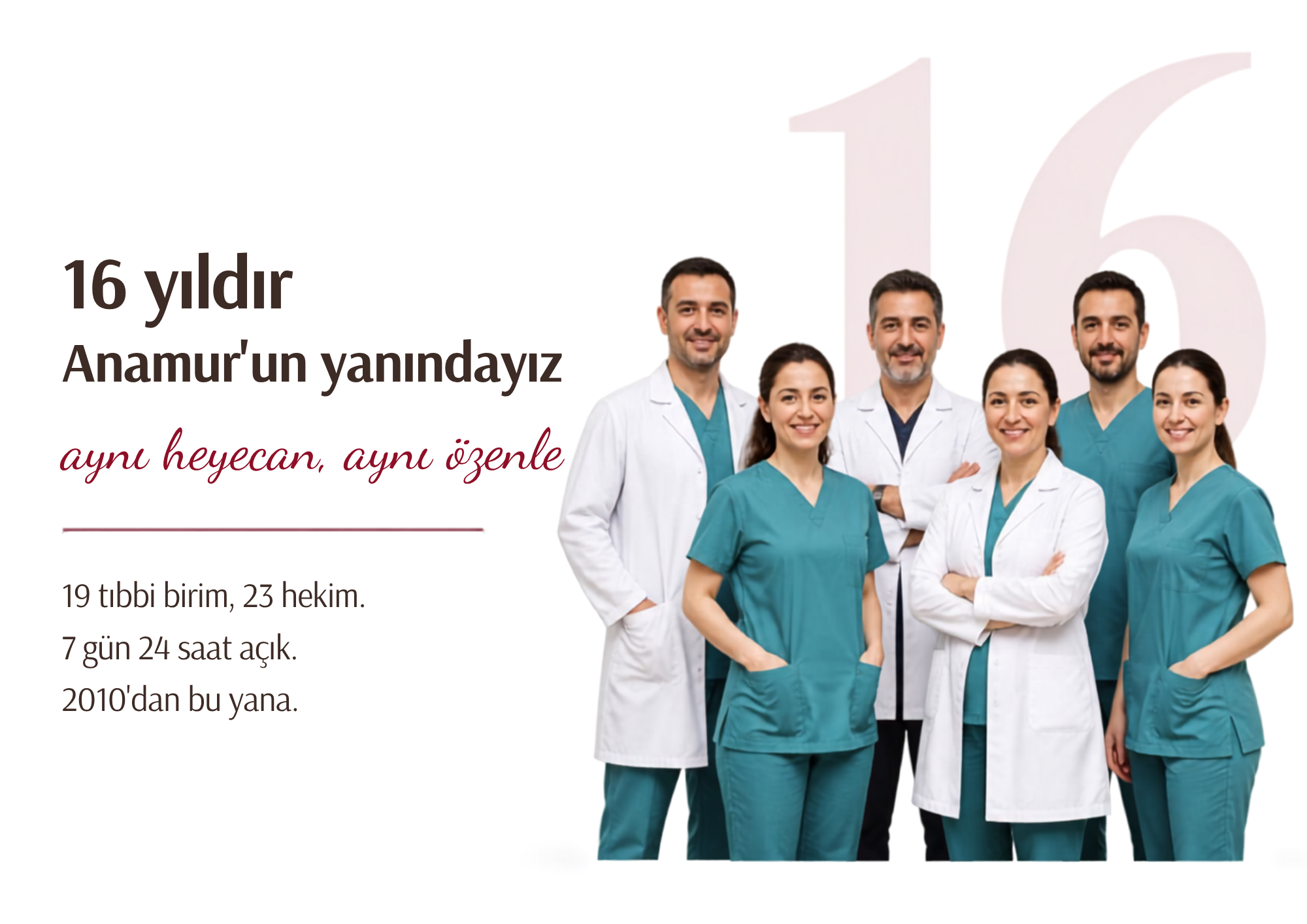 16 yıldır Anamur'dayız.